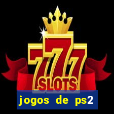 jogos de ps2 download torrent